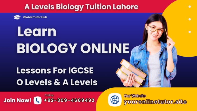 A Levels Biology Tuition Lahore