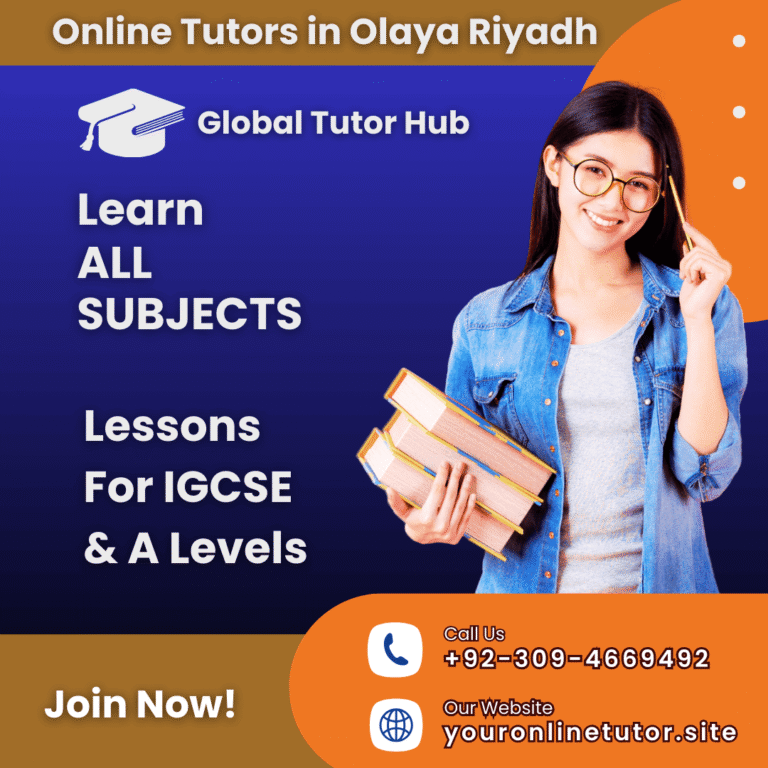 Best Online Tutors in Olaya Riyadh, Saudi Arabia, Join Now!